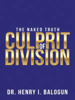Culprit of Division: The Naked Truth