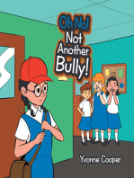 Oh No! Not Another Bully!