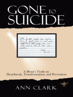 Gone to Suicide: A Mom’s Truth on Heartbreak, Transformation, and Prevention