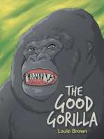 The Good Gorilla