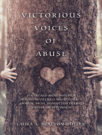 Victorious Voices of Abuse: Poetry and Prose Writings Dealing with Child Abuse/Neglect, Spousal Abuse, Human Trafficking, and Sexual Perversion