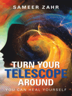 Turn Your Telescope Around