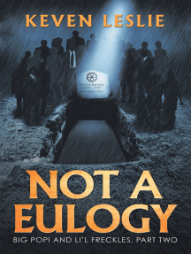 Not a Eulogy by Keven Leslie (Ebook) - Read free for 30 days