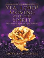 Yea, Lord! Moving with the Spirit