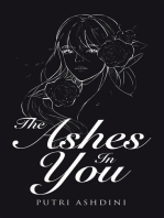 The Ashes in You