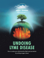 Undoing Lyme Disease: How to Make Your Mitochondria Fight Lyme Borreliosis by Surfing Oxygen Waves
