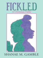 Fickled: A Christian Fable