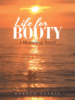 Life for Booty: A Historical Novel