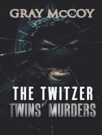 The Twitzer Twins’ Murders