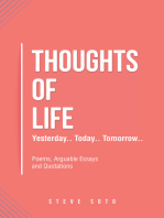 Thoughts of Life: Yesterday.. Today.. Tomorrow..