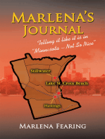 Marlena's Journal: Telling It Like It Is in "Minnesota – Not so Nice"