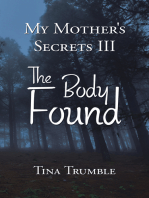 My Mother's Secrets Iii: The Body Found