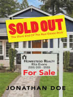 Sold Out: 'The Short End of the Real Estate Stick'