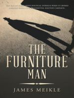 The Furniture Man: The War on Drugs Meets Political Intrigue When It Crosses Directly with a U.S. Presidential Election Campaign.