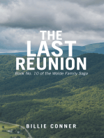 The Last Reunion: Book No. 10 of the Wolde Family Saga