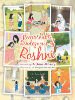 Remarkable Rendezvous of Roshni