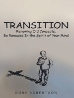 Transition: Renewing Old Concepts, Be Renewed in the Spirit of Your Mind