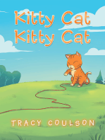 Kitty Cat Kitty Cat