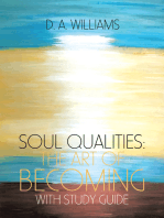 Soul Qualities: the Art of Becoming with Study Guide