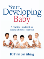 Your Developing Baby: A Practical Handbook for Parents of Baby`S First Year