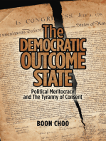 The Democratic Outcome State: Political Meritocracy and the Tyranny of Consent