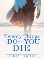 Twenty Things to Do After You Die