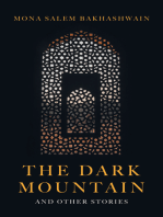 The Dark Mountain: And Other Stories
