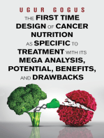 The First Time Design of Cancer Nutrition as Specific to Treatment with Its Mega Analysis, Potential, Benefits, and Drawbacks