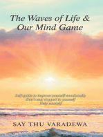 The Waves of Life & Our Mind Game