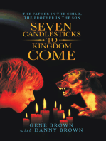 Seven Candlesticks to Kingdom Come: The Father in the Child, the Brother in the Son