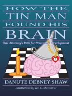 How the Tin Man Found His Brain: One Attorney’s Path for Perceptual Development