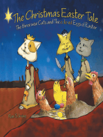 The Christmas Easter Tale: The Three Wise Cats and the Colored Eggs of Easter