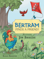 Bertram Finds a Friend!