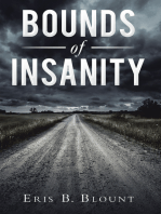 Bounds of Insanity