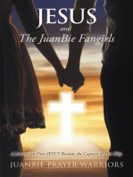 Jesus and the Juanbie Fangirls