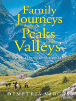 Family Journeys Through Peaks and Valleys: With  Recipes by the Pulse