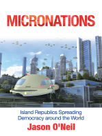 Micronations: Island Republics Spreading Democracy Around the World