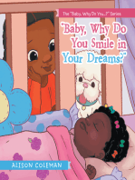 "Baby, Why Do You Smile in Your Dreams?"