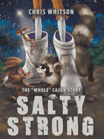 Salty Strong: The "Whole" Cajun Story