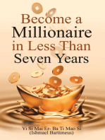 Become a Millionaire in Less Than Seven Years