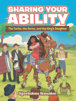 Sharing Your Ability: The Turtle, the Horse, and the King’s Daughter
