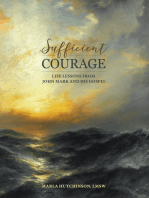 Sufficient Courage