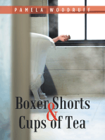 Boxer Shorts & Cups of Tea