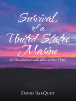 Survival, of a United States Marine: A Clandestine Suburban Police Dep’t