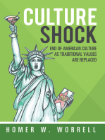 Culture Shock: End of American Culture as Traditional Values Are Replaced