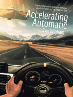 Accelerating Automatic: Lead Transformation, Inspire Performance, Coach Discipline, and Tap into Team Flow