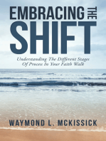 Embracing the Shift: Understanding the Different Stages of Process in Your Faith Walk