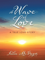 A Wave of Love: A True Love Story