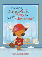Why Can’t a Sandwich Be as Merry as Christmas?