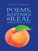 Poems, Rhymes & Real Heartfelt Stuff